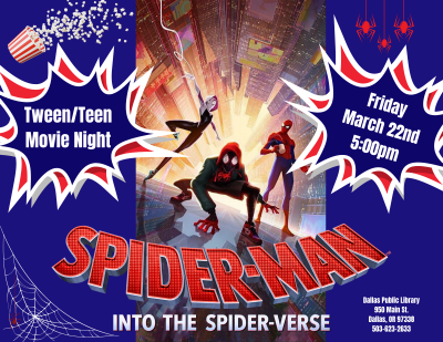 Tween Teen Movie Night Spiderman: Into the Spiderverse.