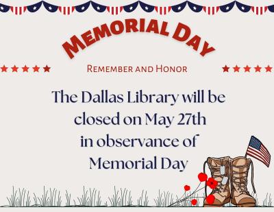 Dallas Library wil closed for Memorial Day