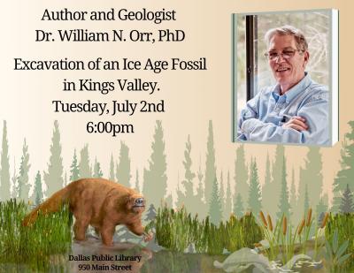 Author and Geologist Dr. William N. Orr, PhD  Excavation of an Ice Age Fossil  in Kings Valley