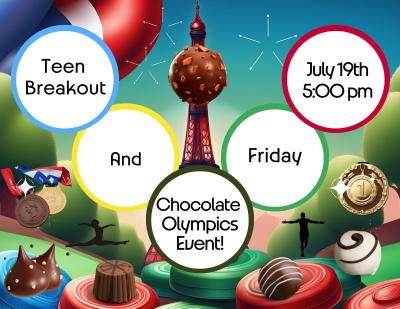 Teen Breakout and Chocolate Olympics event